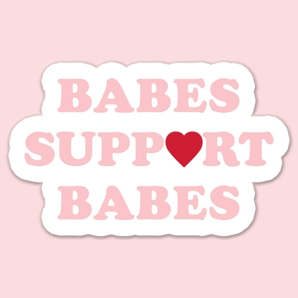 Babes Support Babes Sticker Decal - Picture 1 of 1